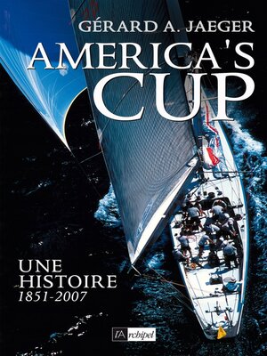 cover image of America's cup--Une histoire 1851-2007